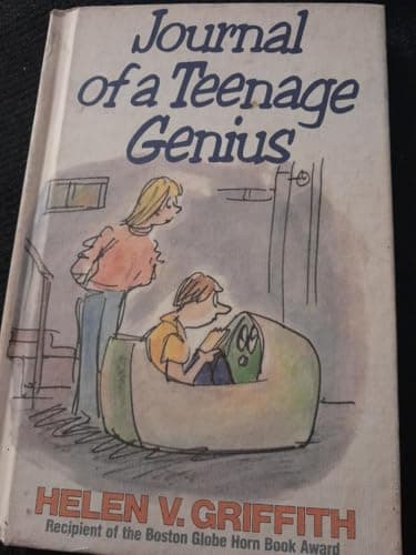 Book cover for Journal of a Teenage Genius by Griffith, Helen V.