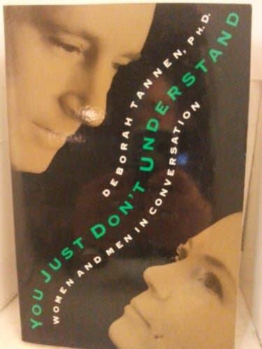 Book cover for You Just Don't Understand: Women and Men in Conversation by Tannen, Deborah
