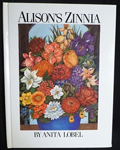 Book cover for Alison's Zinnia by Lobel, Anita