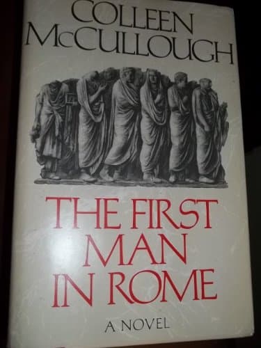 Book cover for The First Man in Rome by McCullough, Colleen