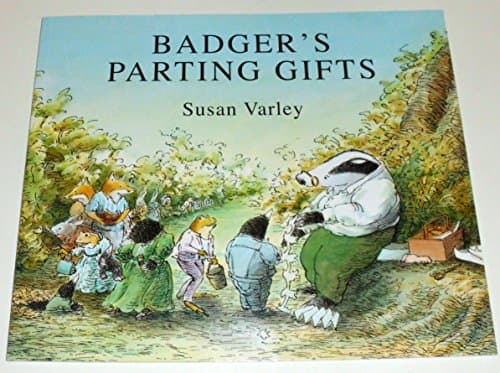 Book cover for Badger's Parting Gifts by Varley, Susan