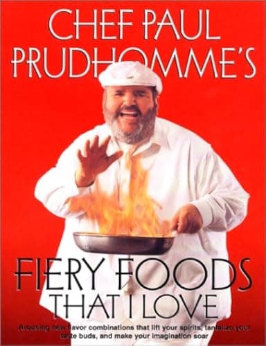 Book cover for Fiery Foods That I Love by Prudhomme, Paul