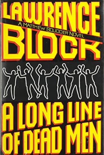Book cover for A Long Line of Dead Men (Matthew Scudder) by Block, Lawrence
