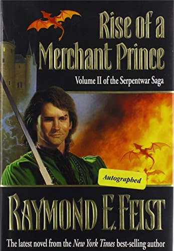 Book cover for Rise of a Merchant Prince (The Serpentwar Saga) by Feist, Raymond E.