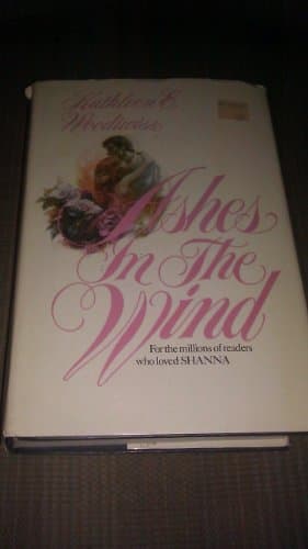 Book cover for Ashes In The Wind by Kathleen E. Woodiwiss