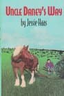 Book cover for Uncle Daney's Way by Haas, Jessie