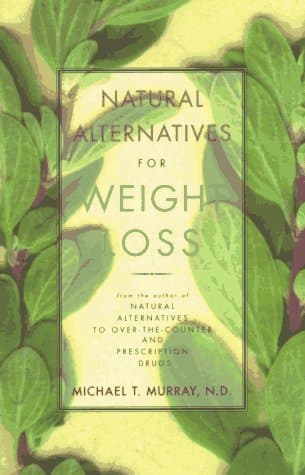 Book cover for Natural Alternatives for Weight Loss by Murray, Michael & N D