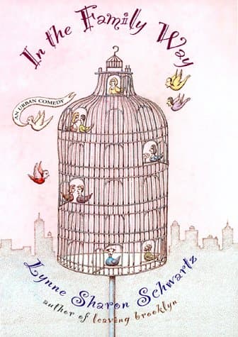 Book cover for In the Family Way: An Urban Comedy by Schwartz, Lynne S.