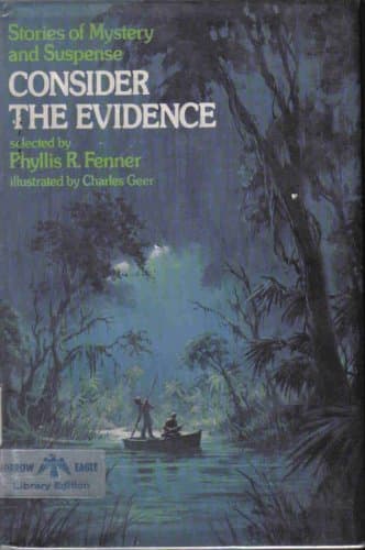 Consider the Evidence: Stories of Mystery and Suspense