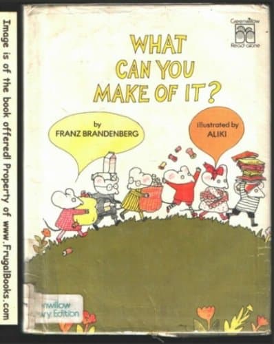 Book cover for What Can You Make of It (Greenwillow Read-Alone Books) by Brandenberg, Franz