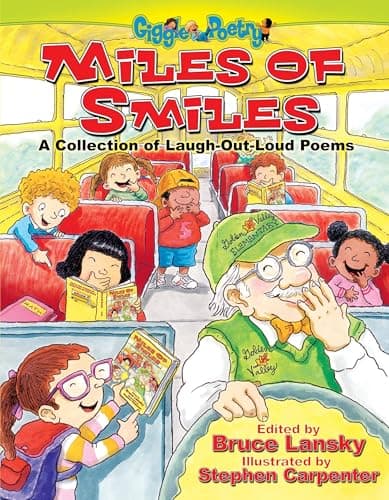 Book cover for Miles of Smiles: A Collection of Laugh-Out-Loud Poems (Giggle Poetry) by Lansky, Bruce