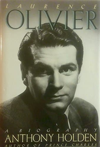 Book cover for Laurence Olivier by Holden, Anthony