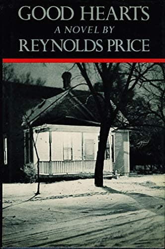 Book cover for Good Hearts by Reynolds Price