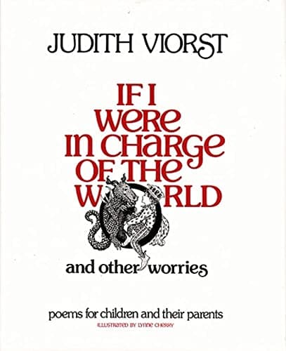 Book cover for If I Were in Charge of the World and Other Worries: Poems for Children and Their Parents by Viorst, Judith