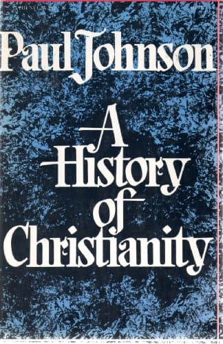 Book cover for History of Christianity by Paul Johnson