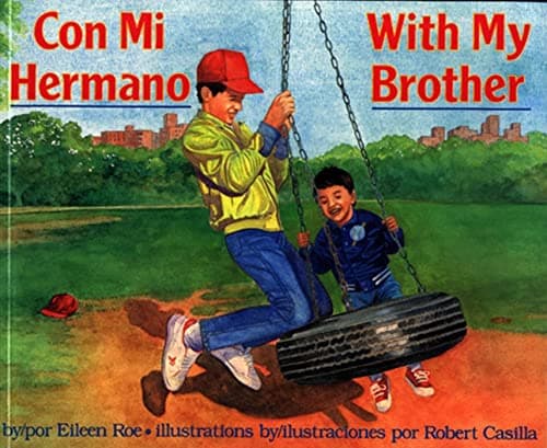 Book cover for Con Mi Hermano / With My Brother by Roe, Eileen