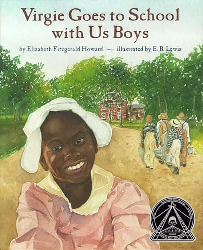 Book cover for Virgie Goes to School with Us Boys (Coretta Scott King Illustrator Honor Books) by Elizabeth Fitzgerald Howard