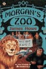 Book cover for Morgan's Zoo by Howe, James