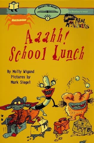Book cover for Aaahh! School Lunch (Ready-To-Read) by Wigand, Molly