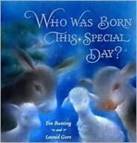 Book cover for Who Was Born This Special Day? by Bunting, Eve