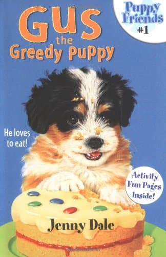 Book cover for Gus the Greedy Puppy (Puppy Friends) by Dale, Jenny