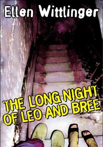 Book cover for The Long Night of Leo and Bree by Wittlinger, Ellen