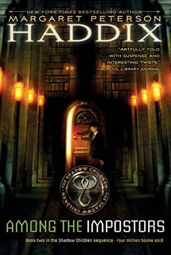 Book cover for Among the Impostors (Shadow Children) by Margaret Peterson Haddix