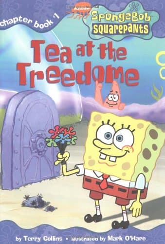 Book cover for Tea at the Treedome (SPONGEBOB SQUAREPANTS CHAPTER BOOKS) by Collins, Terry