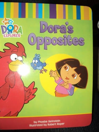 Book cover for Dora's Opposites/Opuestos de Dora: In English and Spanish!/En Ingles y en Espanol! (Dora, 2) by Beinstein, Phoebe