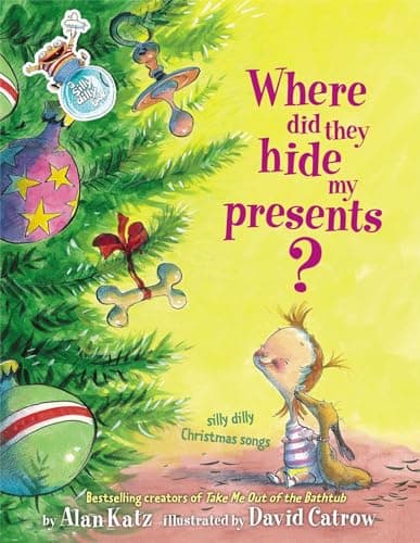 Book cover for Where Did They Hide My Presents?: Where Did They Hide My Presents? by Katz, Alan