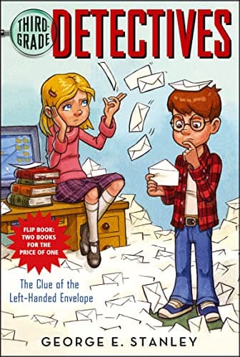 Book cover for The Clue of the Left-Handed Envelope/The Puzzle of the Pretty Pink Handkerchief: Third-Grade Detectives #1-2 by Stanley, George E.