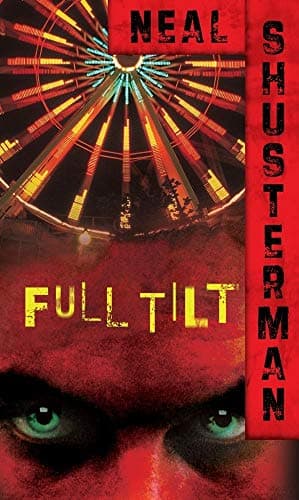 Book cover for Full Tilt by Shusterman, Neal