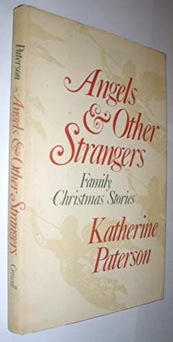 Book cover for Angels & Other Strangers: Family Christmas Stories by Katherine Paterson