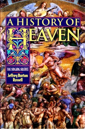 Book cover for A History of Heaven: The Singing Silence by Russell, Jeffrey Burton
