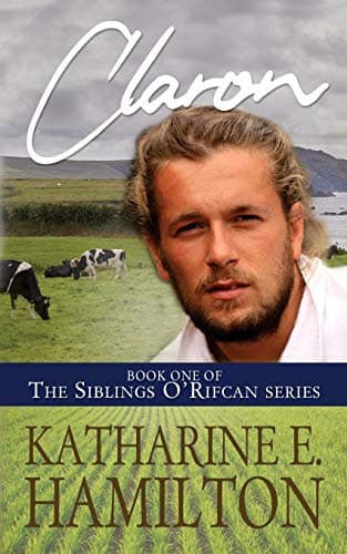 Book cover for Claron: Book One of the Siblings O'Rifcan Series by Hamilton, Katharine E.