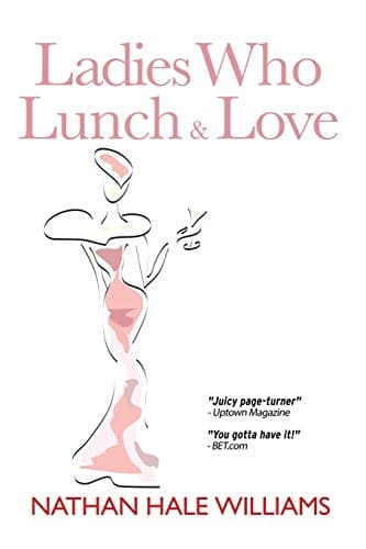Ladies Who Lunch & Love: a novel