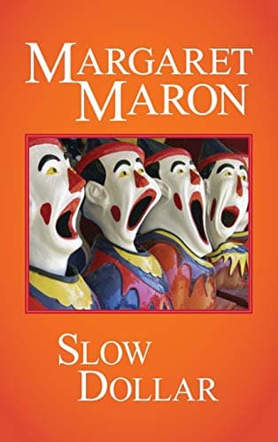 Book cover for Slow Dollar (Deborah Knott Mystery) by Maron, Margaret
