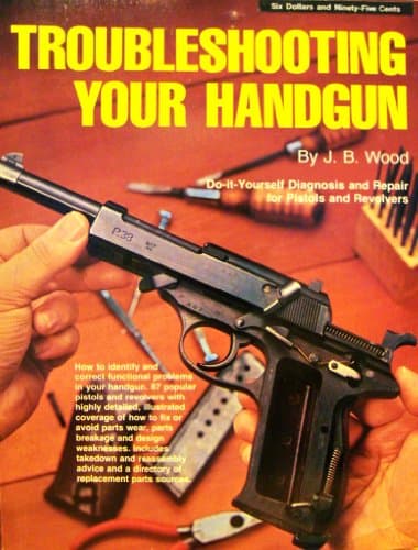 Book cover for Troubleshooting your handgun by Wood, J. B.