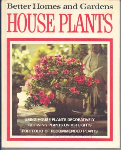 Better Homes and Gardens: House Plants