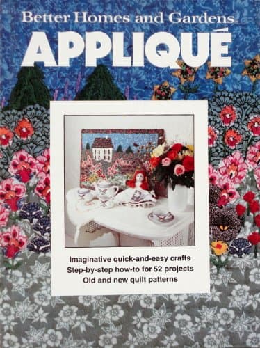 Book cover for Better Homes and Gardens Applique by KNOX, Gerald (Ed.)