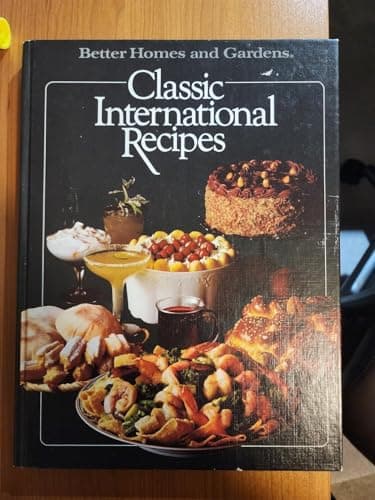 Better Homes and Gardens Classic International Recipes