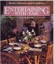 Book cover for Better Homes and Gardens Entertaining With Ease Cookbook by Better Homes and Gardens