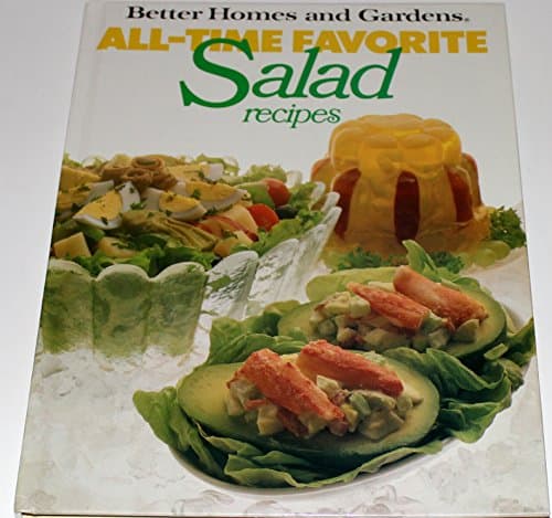 Book cover for Better Homes And Gardens All-Time Favorite Salad Recipes by See Editor
