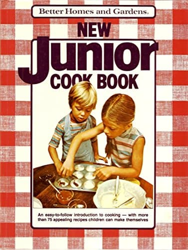 Better Homes and Gardens New Junior Cook Book