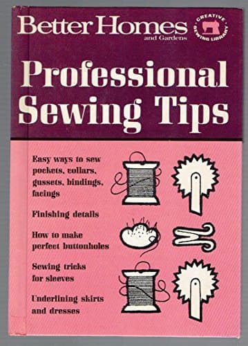 Book cover for Professional Sewing Tips by Better Homes & Gardens