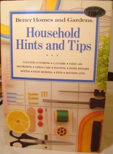 Book cover for Better Homes and Gardens Household Hints and Tips by Better Homes and Gardens Books