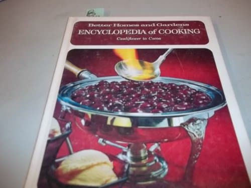 Book cover for Better Homes and Gardens Encyclopedia of Cooking, Vol. 4, Cauliflower to Cocoa by Better Homes and Gardens Editors