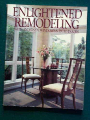Book cover for Enlightened Remodeling: With Andersen Windows and Patio Doors by Unknown