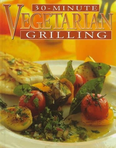 Book cover for 30-Minute Vegetarian Grilling by Gwynn, Mary