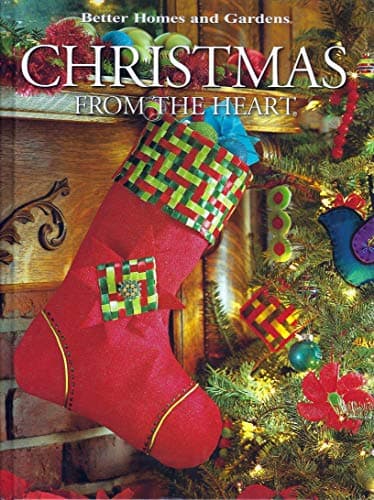 Book cover for Better Homes and Gardens Christmas From The Heart (Volumn 15) by Jessica Saari